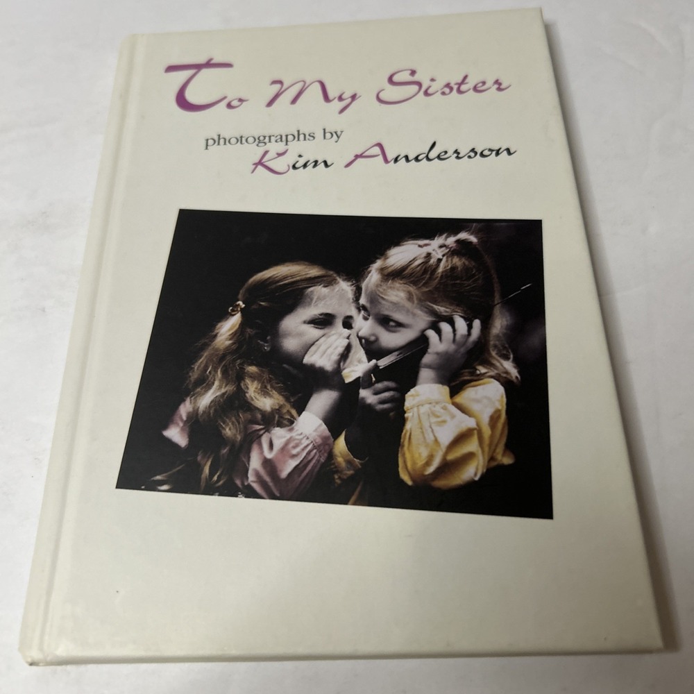 To My Sister Kim Anderson hardcover Used - Good